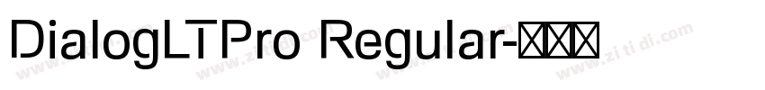 DialogLTPro Regular字体转换